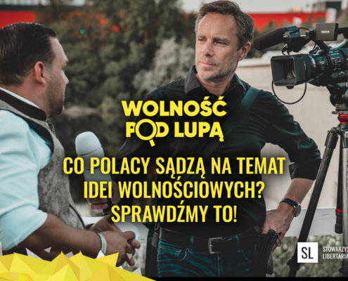 Jak wiele jest w Polsce osób o poglądach libertariańskich lub liberalnych? W których grupach społecznych poglądy wolnościowe są najpopularniejsze? Które z postulatów wolnościowych mają największe poparcie w społeczeństwie? – między innymi na te pytania planują odpowiedzieć organizatorzy wspieranego przez FWG projektu "Wolność pod lupą".