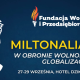 Lawrence Reed, książę Michael von Liechtenstein, Jan Kubań – to tylko niektórzy z wyjątkowych prelegentów, którzy wystąpią na tegorocznych Miltonaliach. Zaznacz w kalendarzu ostatni weekend września i sprawdź szczegóły. FWG jest sponsorem strategicznym wydarzenia.